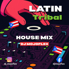 LATIN TRIBAL HOUSE MIX