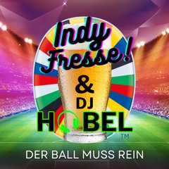 Indy Fresse - Der Ball Muss Rein