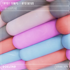 Tryst Temps & Hystatus - Timekeepers