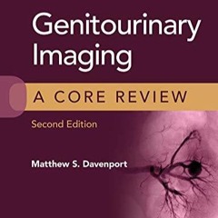 Ebook PDF Genitourinary Imaging: A Core Review