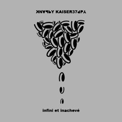 Infini et Inachevé