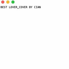 Best Lover_CIAN