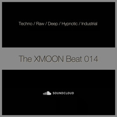 The Xmoon Beat 014