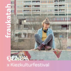 QENEM x Kiezkulturfestival // fraukatah