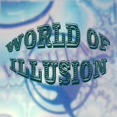 World Of Illusion