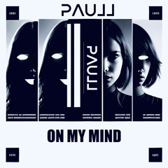 On my Mind (HardDance/Techno VIP Edit)