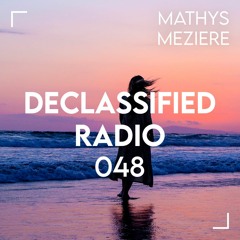 Declassified Radio Episode #048 | Mathys Meziere