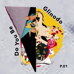 Glinodo Live Dj cut - Do You Be @ Sameheads 17.08.2023
