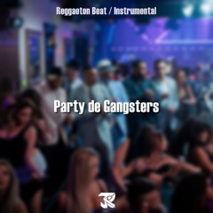 Party de Gangsters - Reggaeton Type Beat Perreo x Bellakeo Instrumental (Prod. by Josue René)