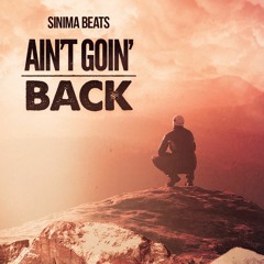 Ain't Goin' Back