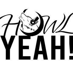 Howl Yeah: Spring 2025 - Episode 4: Movies