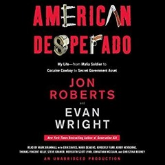 (PDF) American Desperado: My Life (Mafia Soldier to Cocaine Cowboy to Secret Government Asset) - Jon