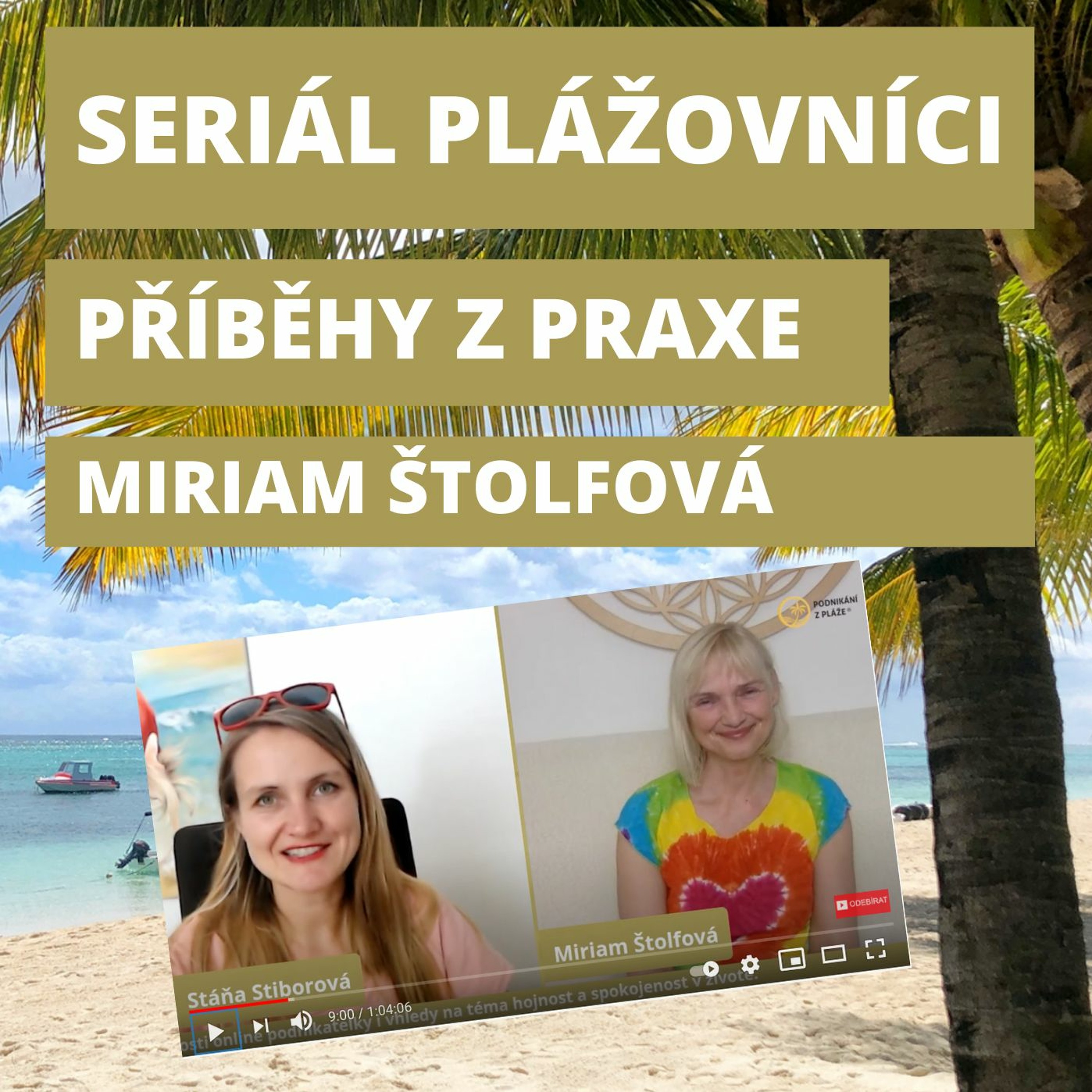 Podnikání z pláže | Stáňa Stiborová