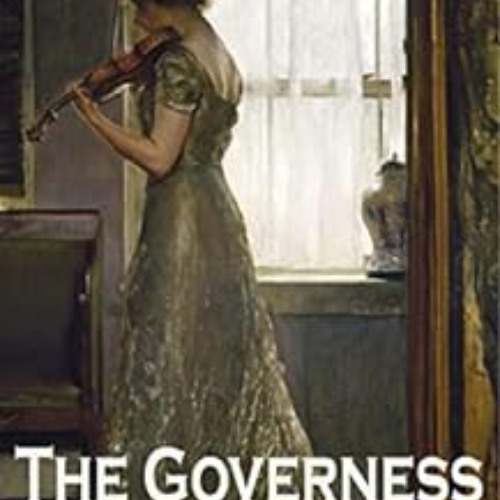 [View] PDF 📥 The Governess: A Pride and Prejudice Variation by Laura MorettiCathleen