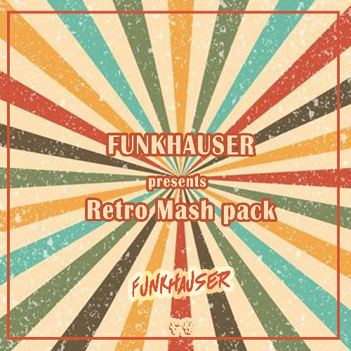 Funkhauser presents Retro Mash pack
