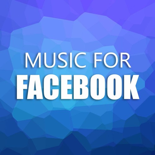 Stream AShamaluevMusic | Listen to Instrumental Background Music For  Facebook (Free Download) playlist online for free on SoundCloud