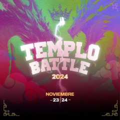 TEMPLO BATTLE 2024 - HIP HOP SET