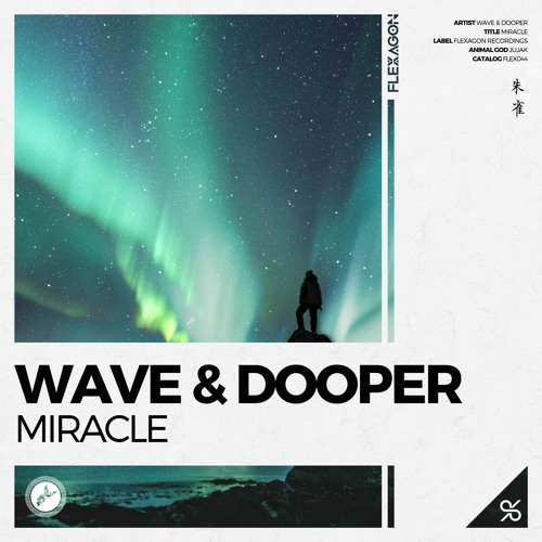 Wave & Dooper - Miracle