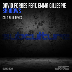 Shadows (Cold Blue Remix) [feat. Emma Gillespie]
