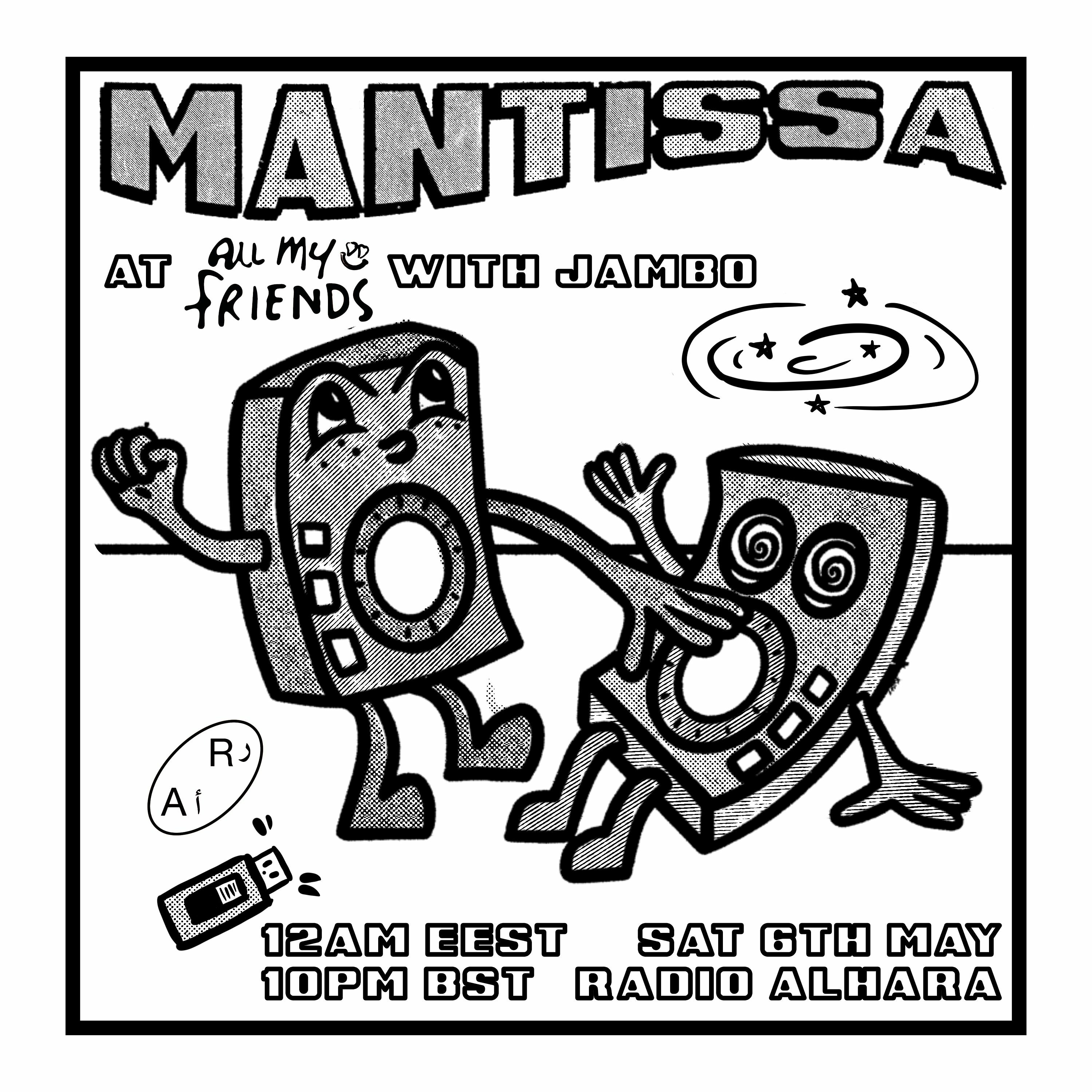 Mantissa w/ Jambo @ All My Friends - 04.05.23 (Radio Alhara Guest Mix) episode artwork