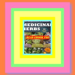 [PDF READ ONLINE] Rosemary Gladstar's Medicinal Herbs A Beginner's Guide ful