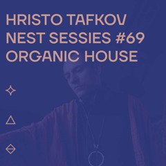 Hristo Tafkov @ Geluksvogels Nest Sessies #69