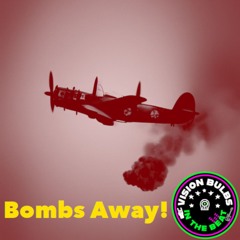 Bombs Away!