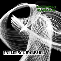 Influence Warfare (Tribal Industrial Dark Techno)