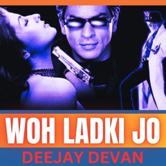 Woh Ladki Jo (Remix) Shahrukh Khan - Twinkle Khanna - Baadshah