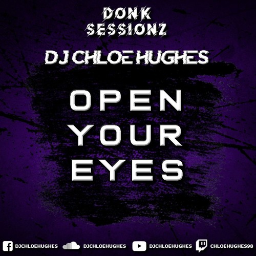 DJ Chloe Hughes - Open Your Eyes (Sample)