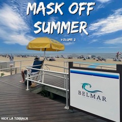 Mask Off Summer Vol. 2 ( MO3 SOON )