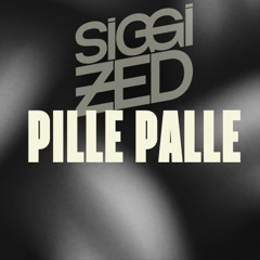 SiGGi ZED - Pille Palle (3 Tage Wach REMIX)