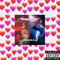 True love💖(feat.A.I.J)