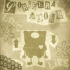 Porifera Atoll (AKA: Lies)