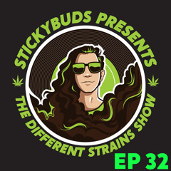 The Different Strains Show (EP32)