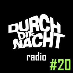 Durch Die Nacht Radio #20 feat. Jonas Neumeyer (Music Only)