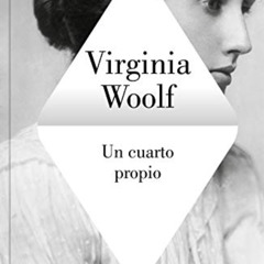 [VIEW] KINDLE 💓 Un cuarto propio (Spanish Edition) by  Virginia Woolf &  Jorge Luis
