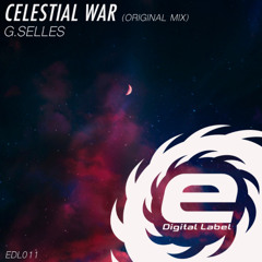 G.SELLES - CELESTIAL WAR (ORIGINAL MIX)