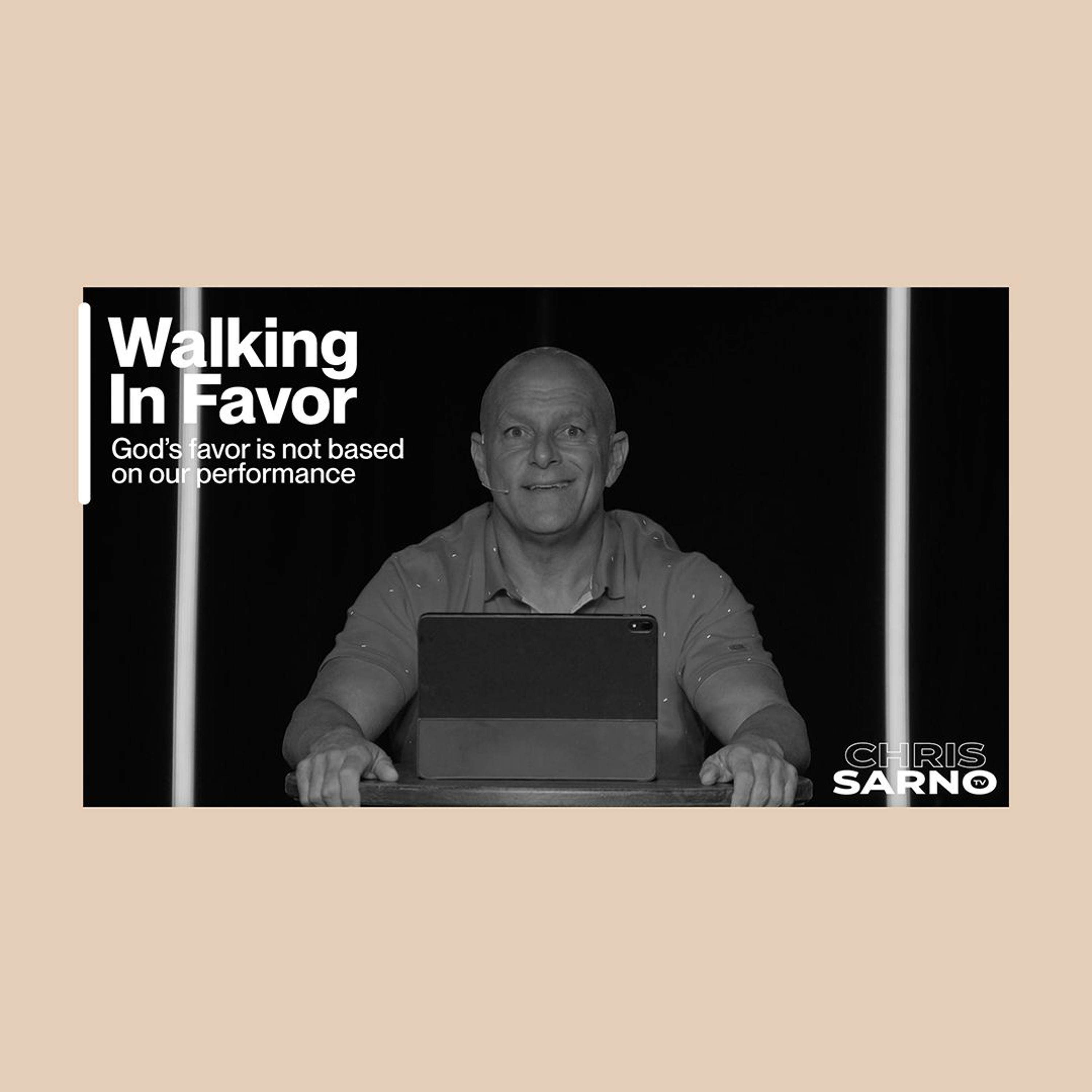 Walking In Favor | Chris Sarno TV episode artwork