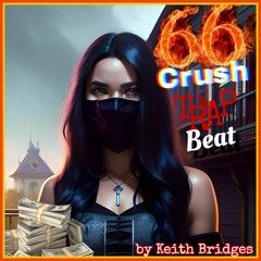 66 Crush Trap Beat For SALE by Keith Bridges