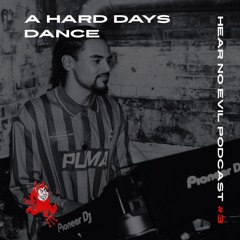 Hear No Evil Cast #3 A Hard Days Dance