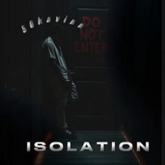 Isolation