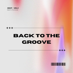 Back To The Groove - Vol.2