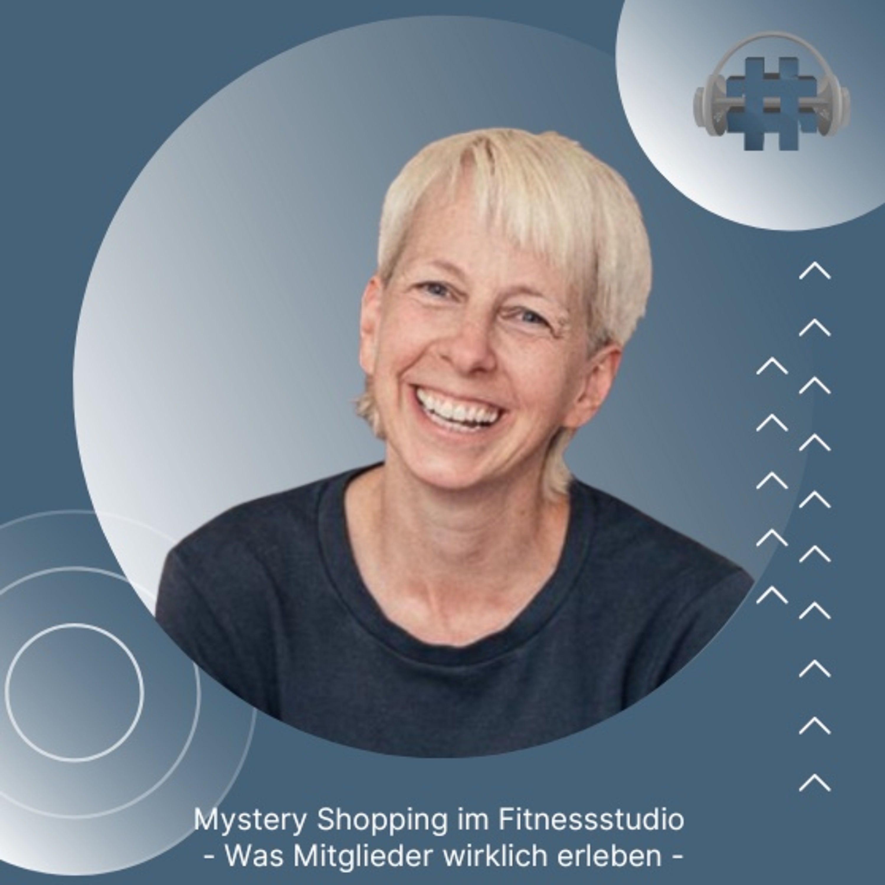Folge 163 - Mystery Shopping im Fitnessstudio - Was Mitglieder wirklich erleben