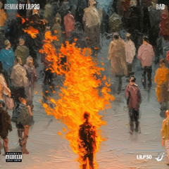 Bad - Ali Yasini feat. Dorcci (Remix By LilP30)