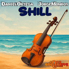 Daniel Ortega & Jorge Monroy - SHILL