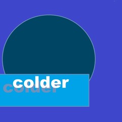 Colder