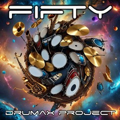 DRUMAX No. 50 // FIFTY