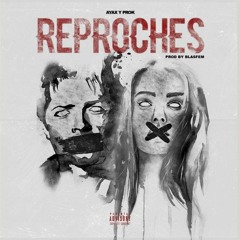 AYAX Y PROX - REPROCHES