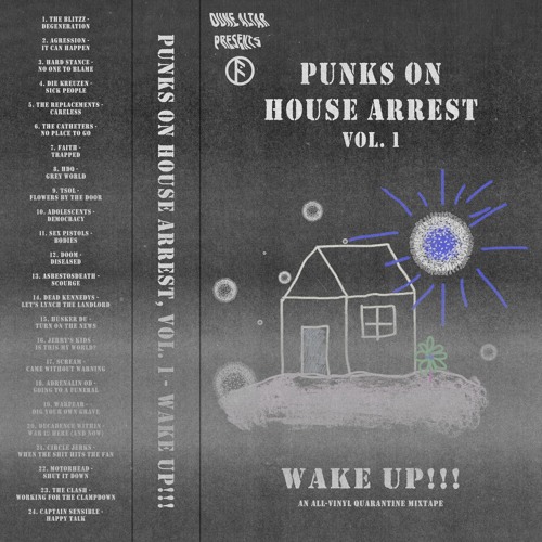 Punks on House Arrest, Vol. 1 - WAKE UP!!!!